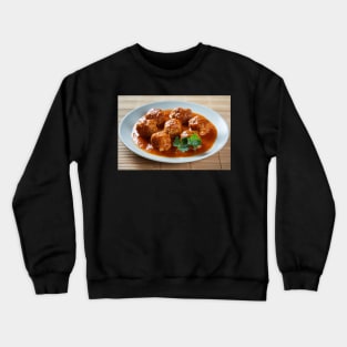 Beef and pork meatballs Crewneck Sweatshirt